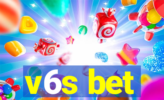 v6s bet